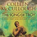 Cover Art for 9781409118558, The Song Of Troy by Colleen McCullough