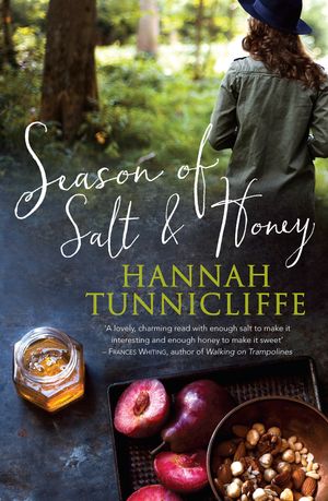 Cover Art for 9781742612416, Season of Salt & Honey by Hannah Tunnicliffe