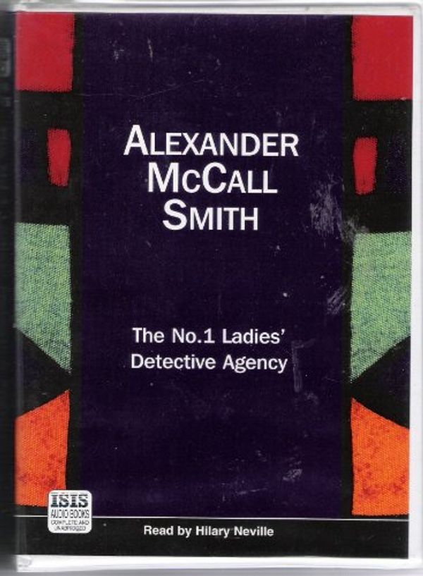 Cover Art for 9780753116982, The No.1 Ladies Detective Agency by Alexander McCall Smith
