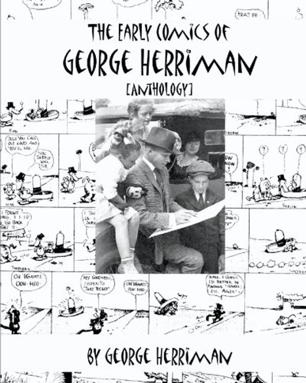 Cover Art for 9781450591720, The Early Comics of George Herriman [Anthology] by Goerge Herriman