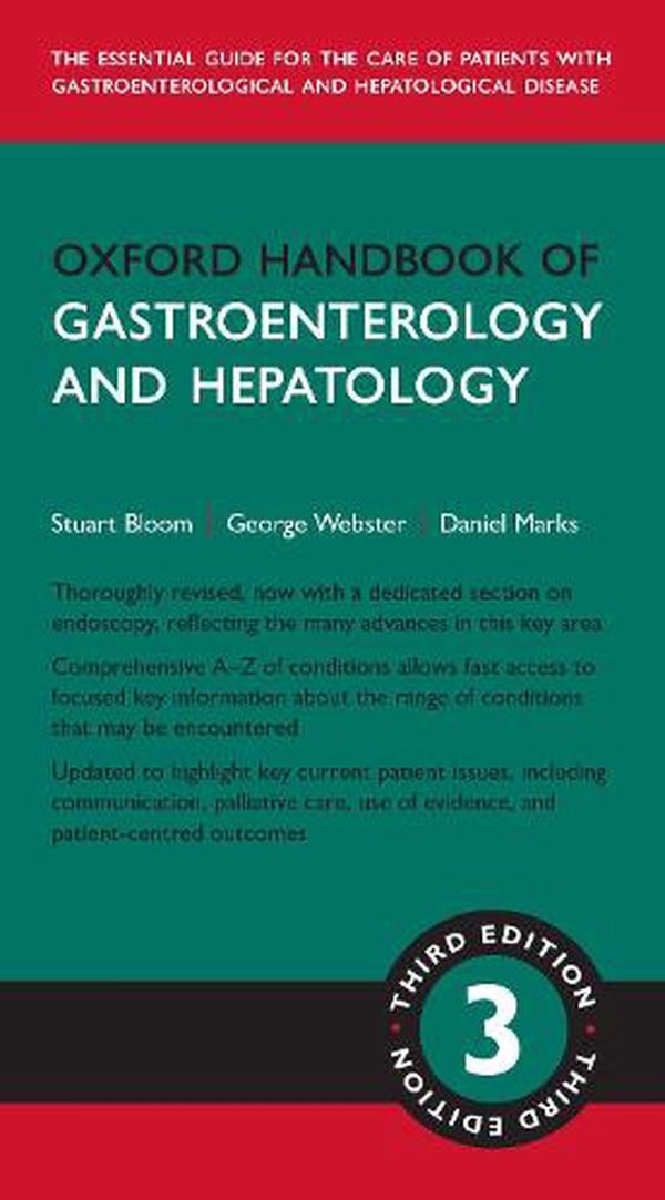 Cover Art for 9780198734956, Oxford Handbook of Gastroenterology & Hepatology 3e by Professor Stuart Bloom, Dr George Webster, Dr Daniel Marks