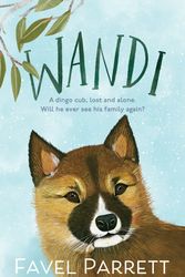 Cover Art for 9780734420633, Wandi by Favel Parrett