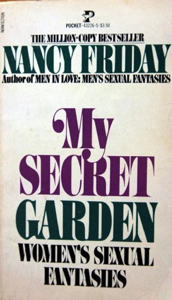 Cover Art for 9780671432263, My Secret Garden by Nancy Friday