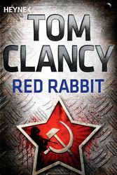 Cover Art for 9783453877504, Red Rabbit by Tom Clancy