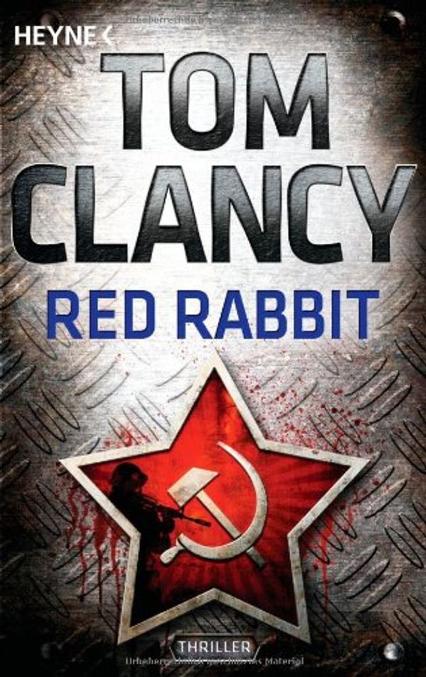 Cover Art for 9783453877504, Red Rabbit by Tom Clancy