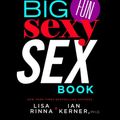 Cover Art for 9781451661293, Big, Fun, Sexy Sex Book by Lisa Rinna