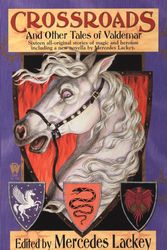 Cover Art for 9780756403256, Crossroads and Other Tales of Valdemar by Mercedes Lackey