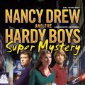 Cover Art for B0067M0BI6, Stage Fright (Nancy Drew and the Hardy Boys Super Mystery Series Book 6) by Carolyn Keene, Franklin W. Dixon