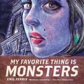 Cover Art for 9781606999592, My Favorite Thing is Monsters by Emil Ferris