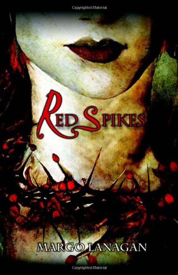 Cover Art for 9780385613224, Red Spikes by Margo Lanagan