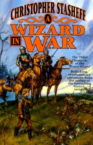 Cover Art for 9780312856960, A Wizard in War by Christopher Stasheff