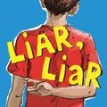 Cover Art for 9781455801459, Liar, Liar by Gary Paulsen