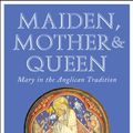 Cover Art for B00BBY9CSK, Maiden, Mother and Queen by Roger Greenacre