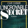 Cover Art for 9782246282716, L'incroyable secret by Clive Cussler