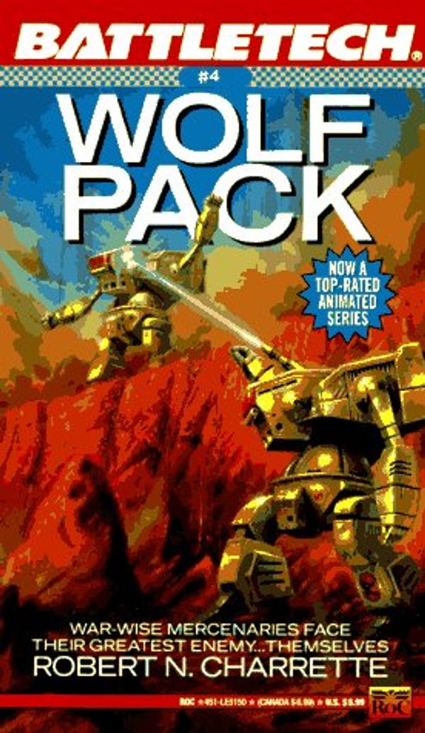 Cover Art for 9780451451507, Wolf Pack (Battletech # 4) (Vol 4) by Robert N. Charrette