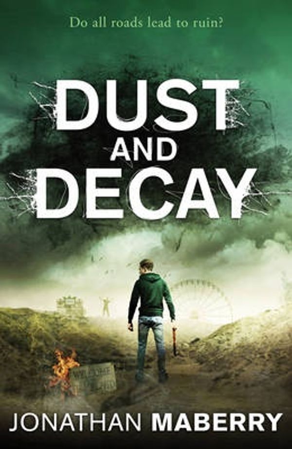 Cover Art for 9781471144899, Dust and Decay by Jonathan Maberry