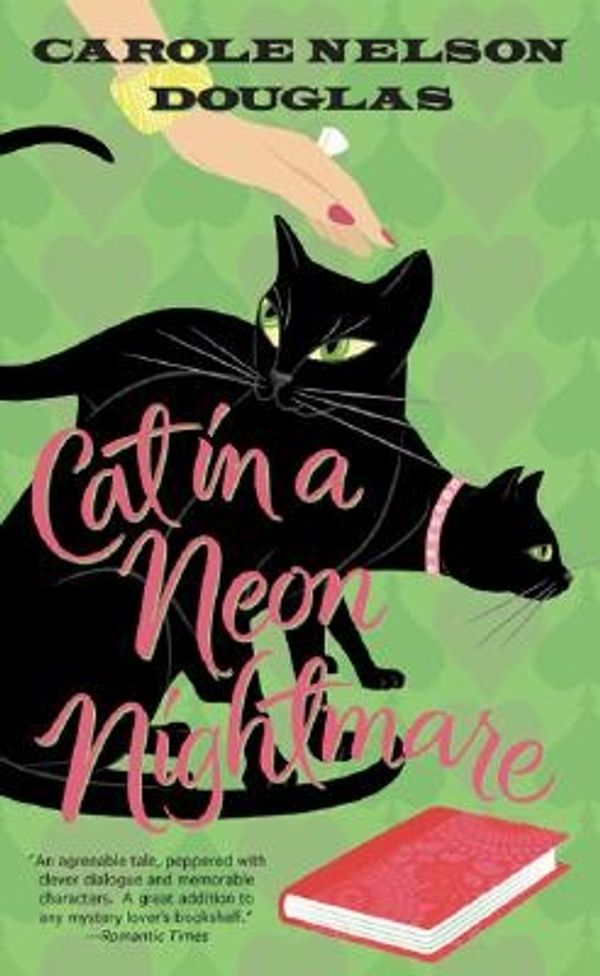 Cover Art for 9780765345929, Cat in A Neon Nightmare by Carole Nelson Douglas