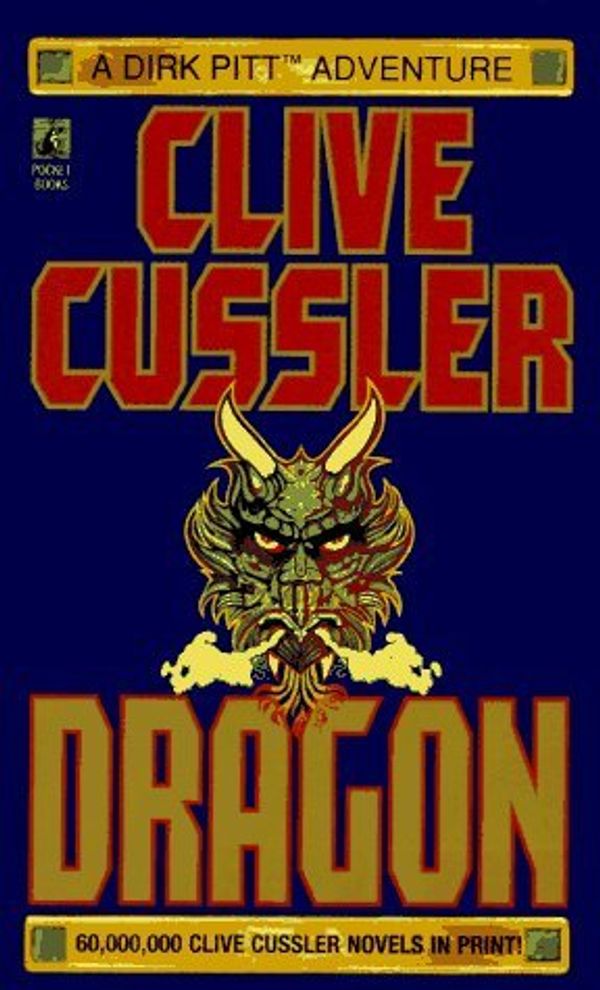 Cover Art for B01FIZ4LME, Dragon by Clive Cussler (1991-07-01) by Clive Cussler