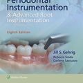 Cover Art for 9781975121075, Fundamentals of Periodontal Instrumentation and Advanced Root Instrumentation by Jill S Gehrig
