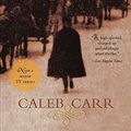 Cover Art for 8601410063412, The Alienist by Caleb Carr