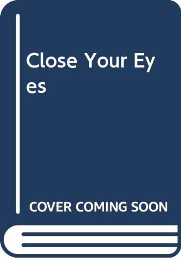 Cover Art for 9791158790967, Close Your Eyes by Michael Robotham