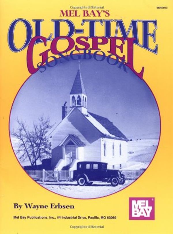 Cover Art for 9781562229832, Old Time Gospel Songbook by Wayne Erbsen