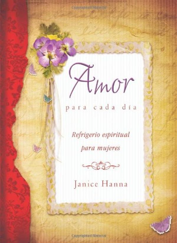 Cover Art for 9781616265007, Amor Para Cada Dia by Janice Hanna