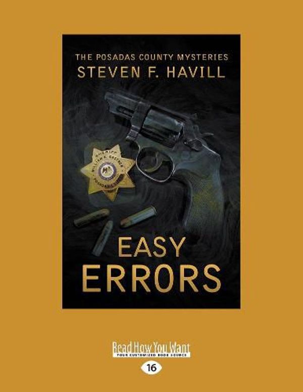 Cover Art for 9781525256219, Easy Errors: A Posadas County Mystery by Steven F. Havill