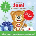 Cover Art for 9782924526453, SAMI NOUNOURS MAGIQUE: Mes trois premières aventures! by Murielle Bourdon