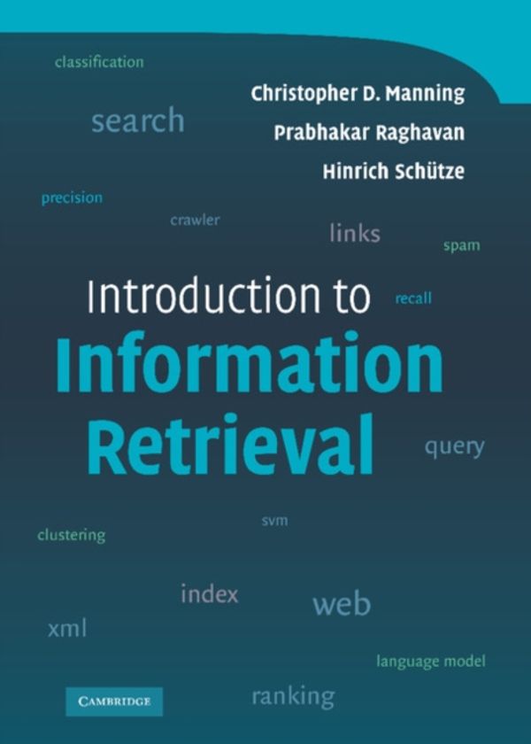Cover Art for 9780521865715, Introduction to Information Retrieval by Christopher D. Manning