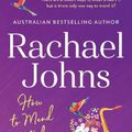 Cover Art for 9781489276827, How to Mend a Broken Heart by Rachael Johns