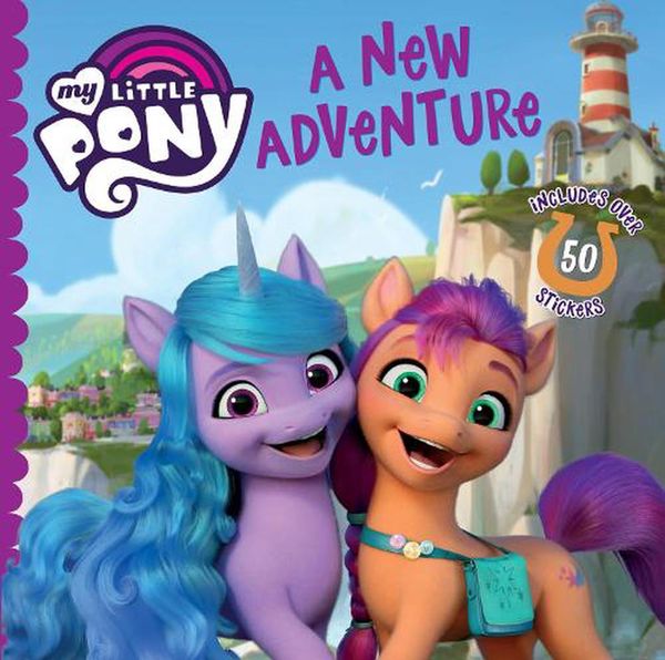 Cover Art for 9780063037656, My Little Pony: A New Adventure by Hasbro