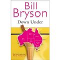 Cover Art for B0092KXNS0, Down Under by Bill Bryson