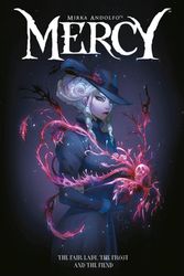 Cover Art for 9781534316584, Mirka Andolfo's Mercy Volume 1: The Fair Lady, The Frost and the Fiend by Mirka Andolfo