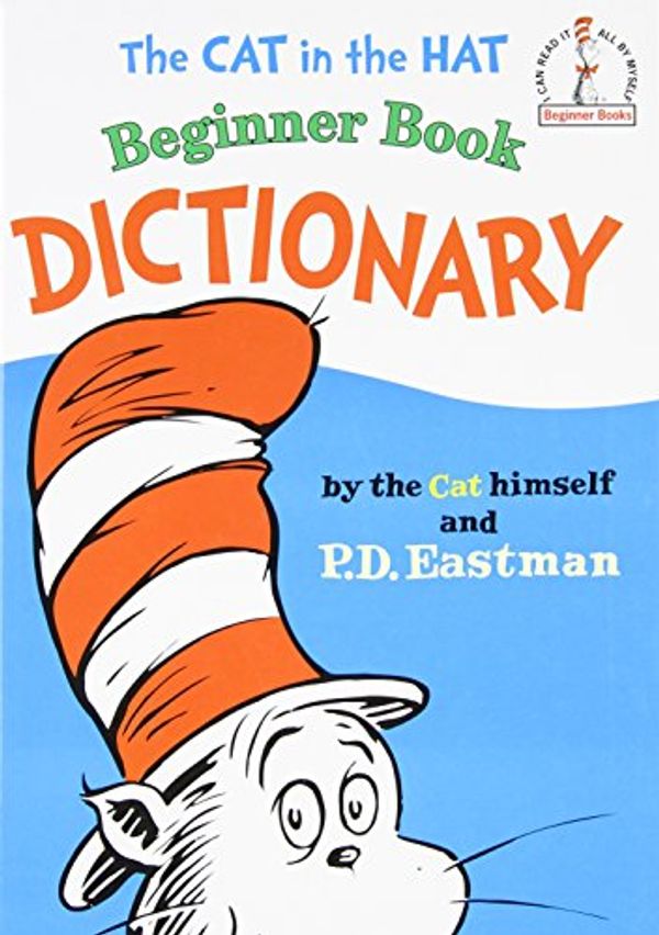 Cover Art for 9780394910093, The Cat in the Hat Dictionary by P.d. Eastman