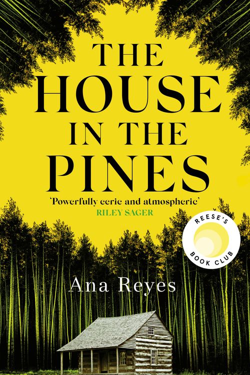Cover Art for 9781408717691, The House in the Pines by Ana Reyes