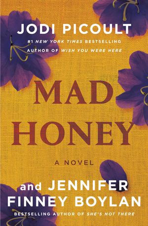 Cover Art for 9781984818386, Mad Honey by Jodi Picoult, Jennifer Finney Boylan