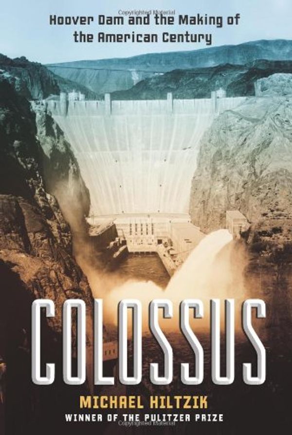 Cover Art for 9781416532163, Colossus by Michael Hiltzik