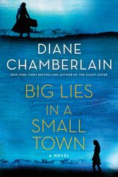 Cover Art for 9781250087331, Big Lies in a Small Town by Diane Chamberlain