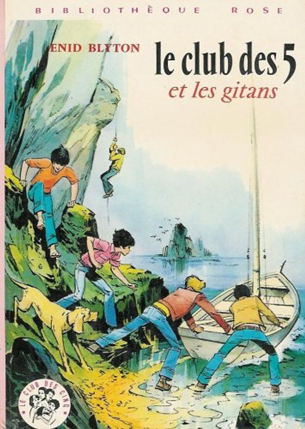 Cover Art for 9782010016882, Le club des 5 et les gitans : Le club des cinq et les gitans : Série : Le club des cinq : Collection : Bibliothèque rose cartonnée & illustrée by Enid Blyton