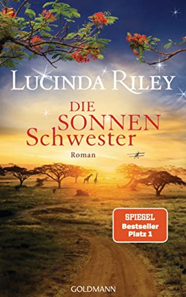 Cover Art for B07VNFVQGH, Die Sonnenschwester: Roman (Die sieben Schwestern 6) (German Edition) by Lucinda Riley