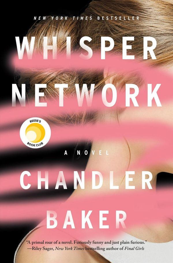 Cover Art for 9781250319470, Whisper Network by Chandler Baker