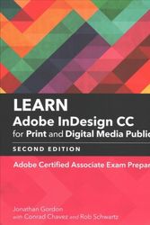 Cover Art for 9780134878393, Learn Adobe InDesign CC for Print and Digital Media Publication (2018 release)Adobe Certified Associate Exam Preparation by Jonathan Gordon