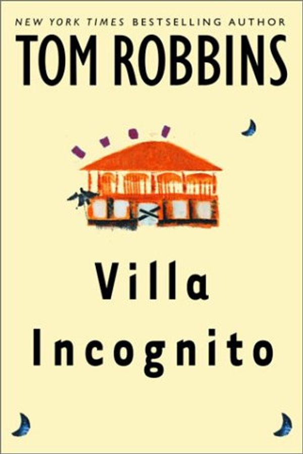 Cover Art for 9780553803327, Villa Incognito by Tom Robbins