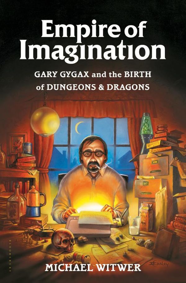 Cover Art for 9781632863812, Empire of ImaginationGary Gygax and the Birth of Dungeons & Dragons by Michael Witwer
