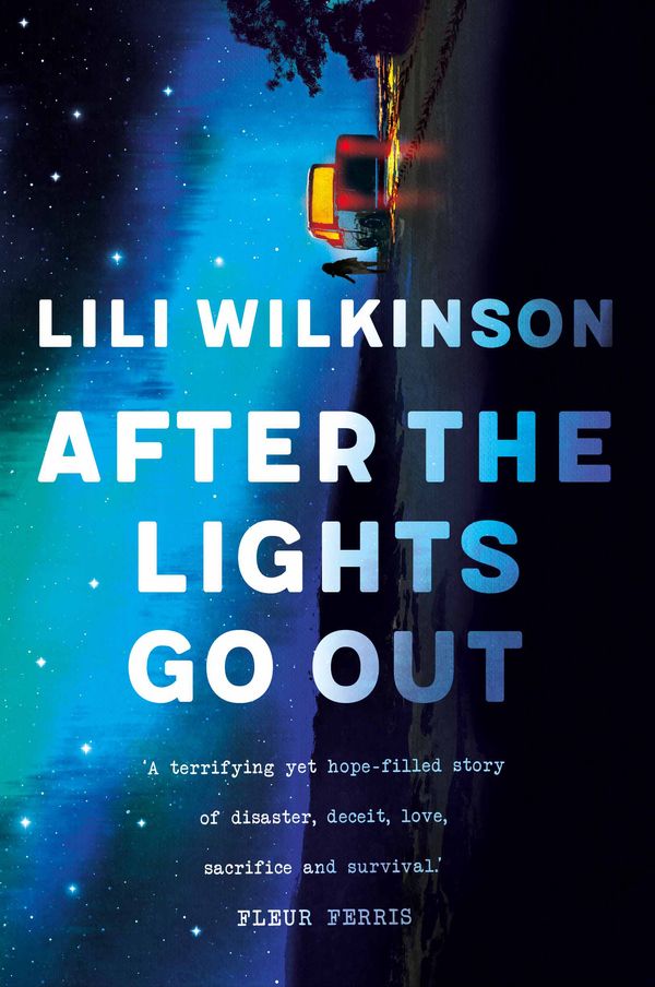 Cover Art for 9781760297299, After the Lights Go Out by Lili Wilkinson