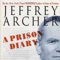 Cover Art for 9780312330842, A Prison Diary by Jeffrey Archer