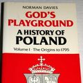 Cover Art for 9780198219439, God's Playground: A History of Poland, Vol. 1: The Origins to 1795 by Norman Davies