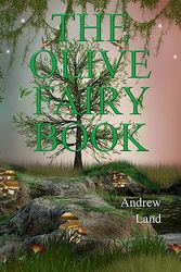 Cover Art for 9781976014260, The Olive Fairy Book by Andrew Lang