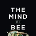 Cover Art for B09NCLMHVM, The Mind of a Bee by Lars Chittka